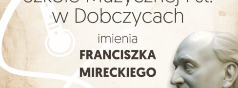 Uroczystość nadania szkole im. Franciszka Mireckiego – 18 MARCA 2023 r.